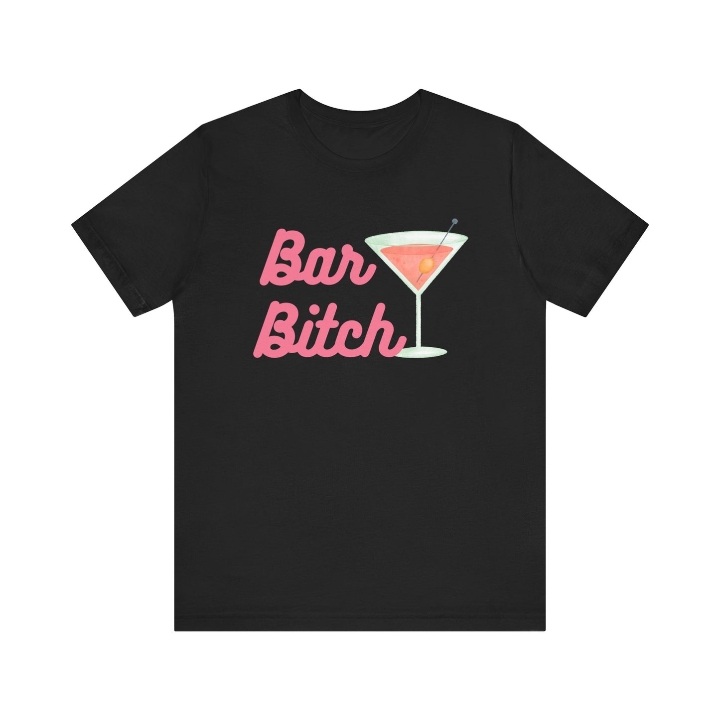 Bar Bitch shirt