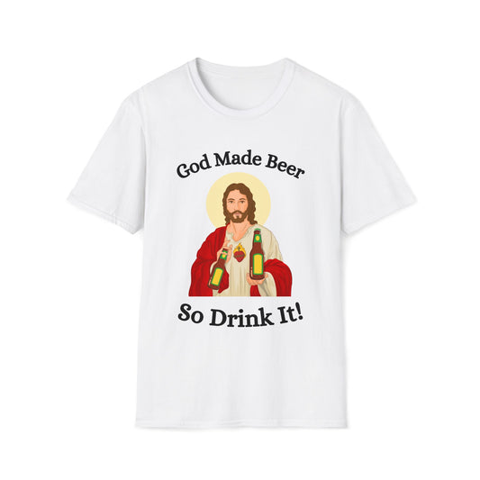 God Made Beer Shirt