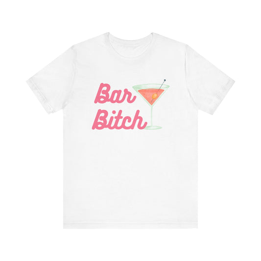 Bar Bitch shirt